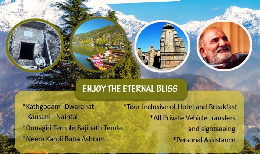 Naintal-Kausani Tour with Mahavatar Babaji Cave  & Kainchi Dham  4 Nights 5 Days Ex Kathgodam